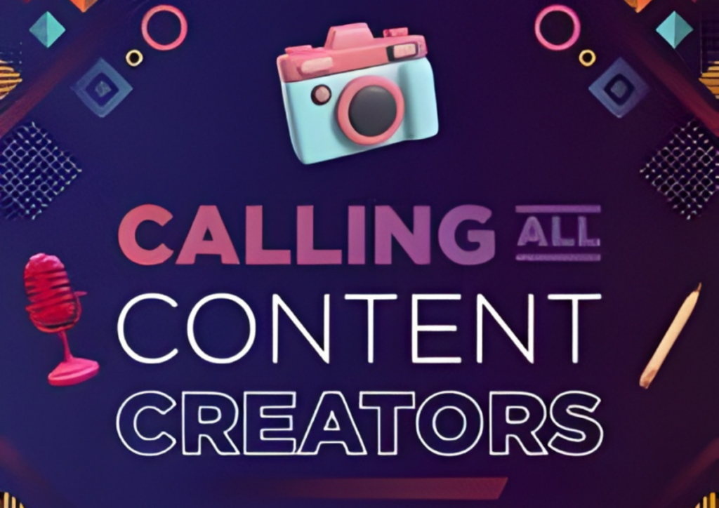Calling All Content Creators